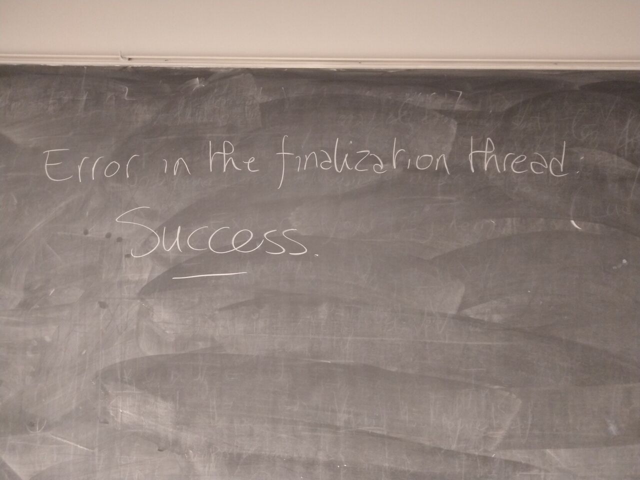 Picture of a blackboard with the famous message (by Julien Lepiller, under CC0).